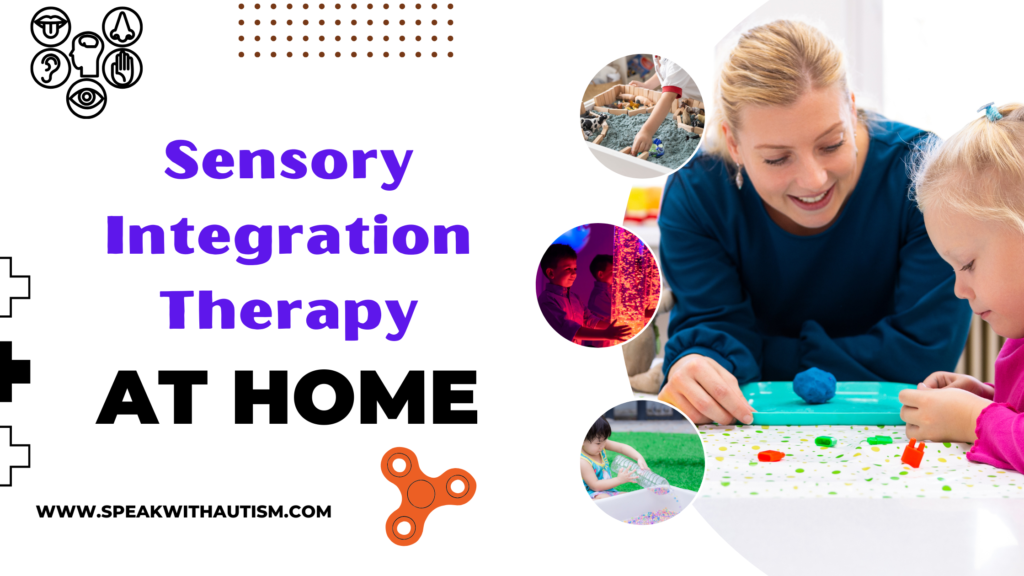 Sensory Integration Therapy at Home