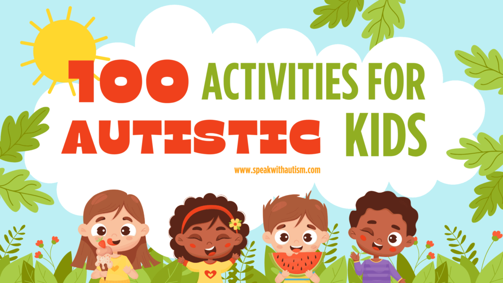 Activities for Autistic kids