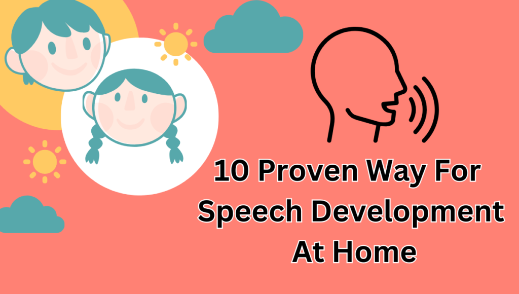 Speech Therapy For Autism : 10 Proven Way For Speech Development At Home