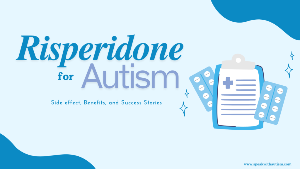 Risperidone for Autism