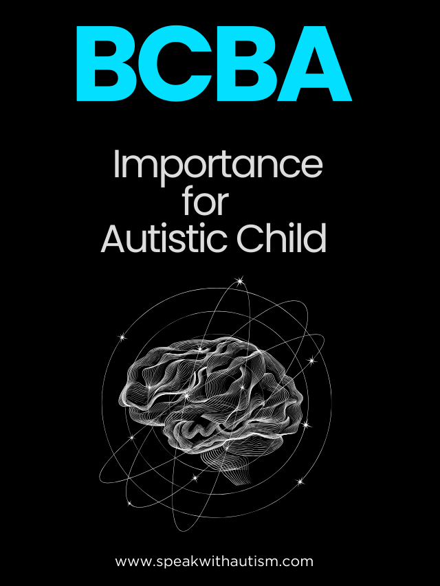 bcba importance for autistic child