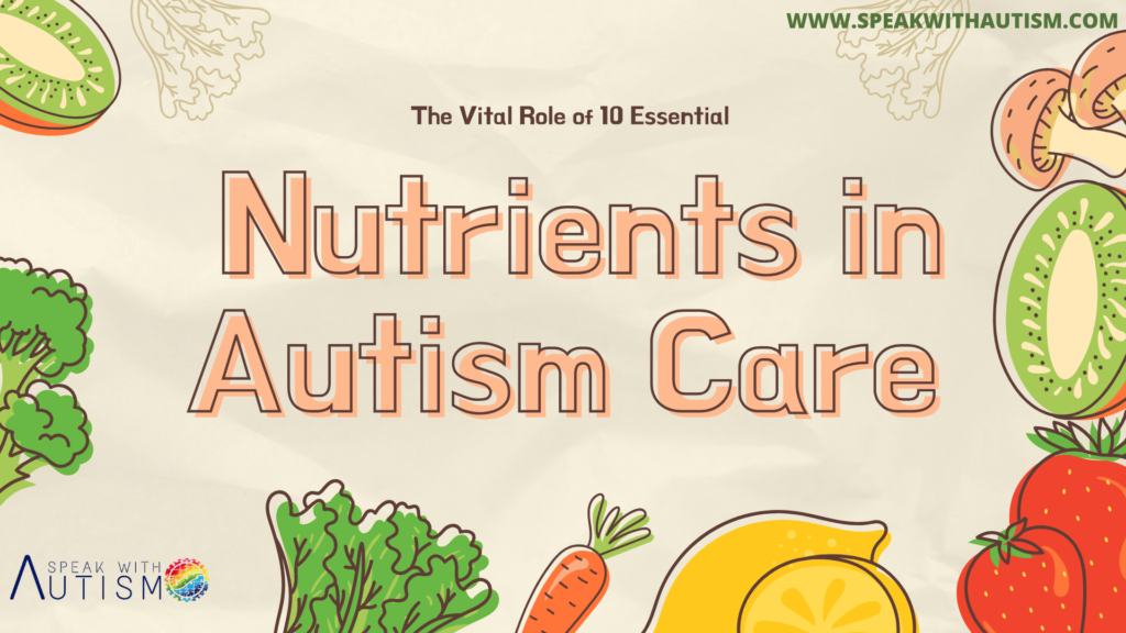 Nutrients in Autism