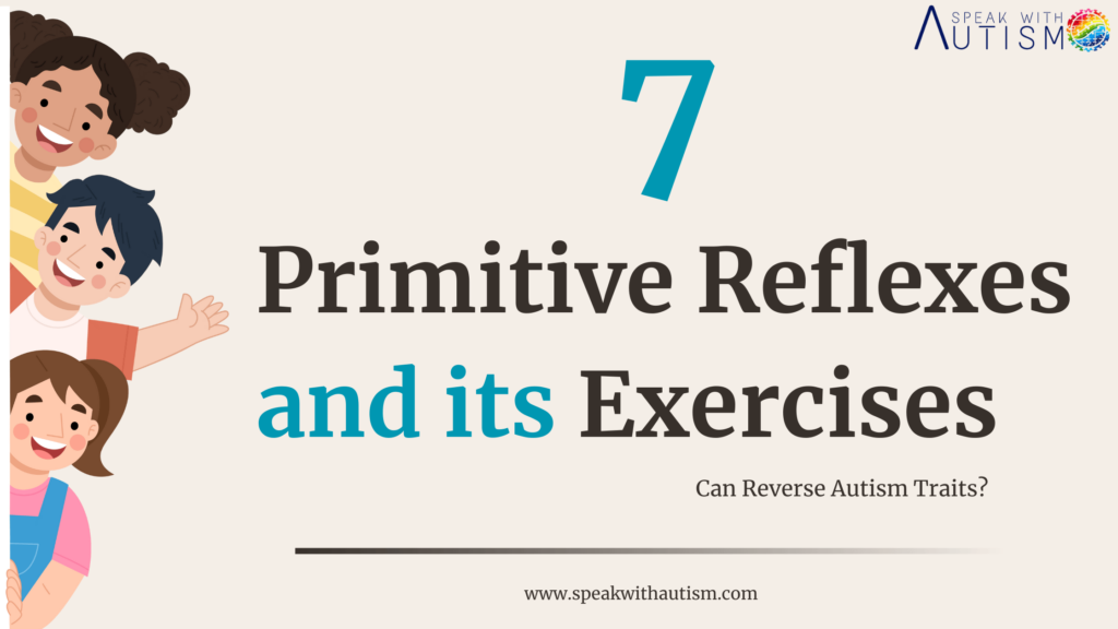 7 Primitive Reflexes and its Exercises