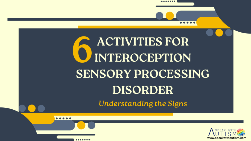 Activities for Interoception Sensory Processing Disorder