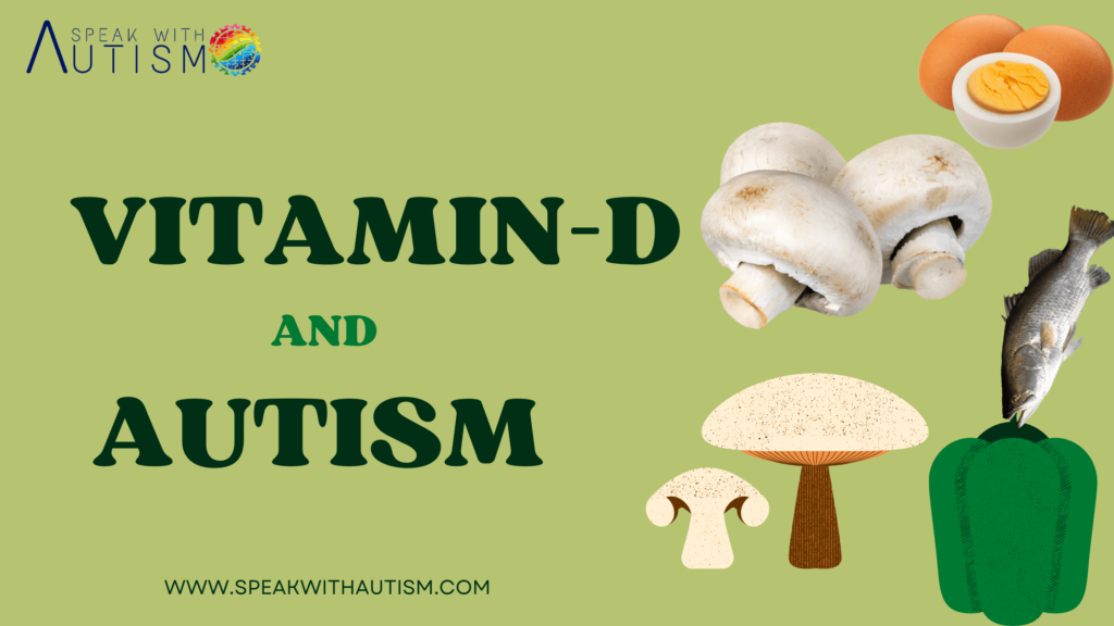 Vitamin D and autism