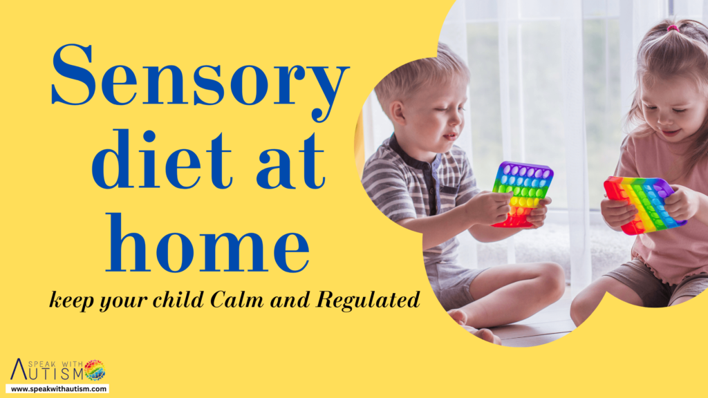 Sensory diet at home