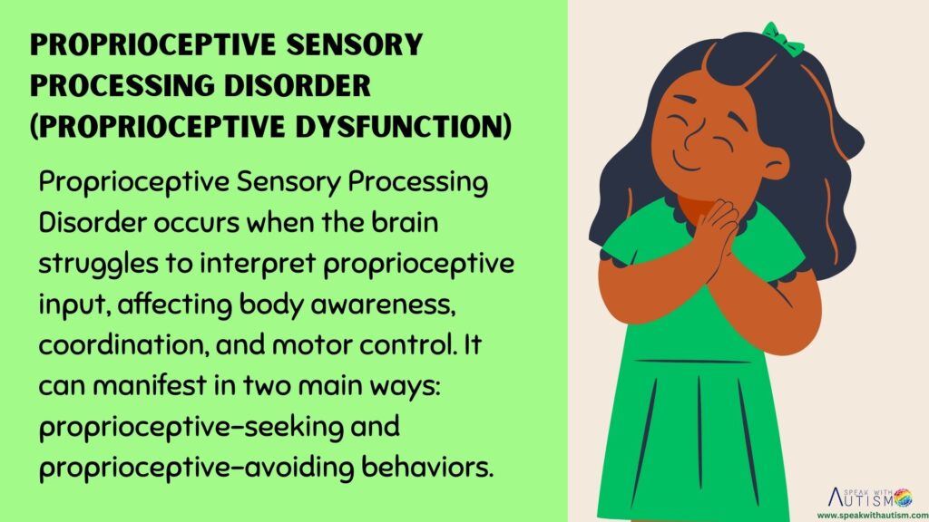 Proprioceptive Sensory Processing Disorder