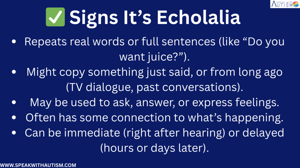 Signs It’s Echolalia