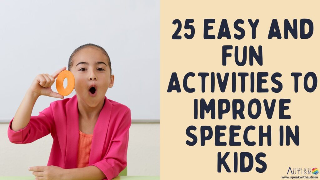25 Easy and Fun Activities to Improve Speech in Kids